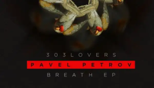 Pavel Petrov - Breath (Flojd Edit)